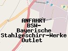 Anfahrt zum BSW- Bayerische Stahlgeschirr-Werke Outlet  in Bad Neustadt (Bayern)